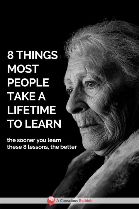 Dont Wait Learn These Lessons Now The Sooner You Do It The Better
