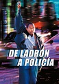 De ladrón a policía - película: Ver online en español