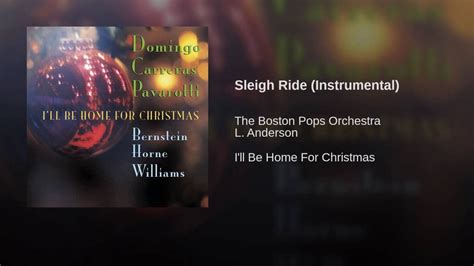 Sleigh Ride Instrumental Sleigh Ride Sleigh Boston Pops