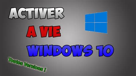 Activer Windows 10 Toute Version Très Facilement Youtube