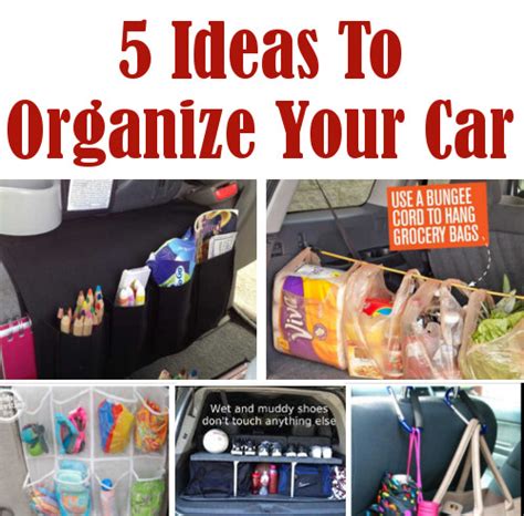 5 Ideas To Organize Your Car Diy Home Sweet Home