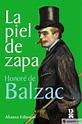 LA PIEL DE ZAPA - HONORE DE BALZAC - 9788420666655