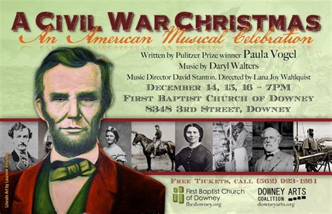A Civil War Christmas Dec 14 16 Downey Arts Coalition