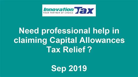 Need Quick Professional Help In Claiming Capital Allowances Tax Relief