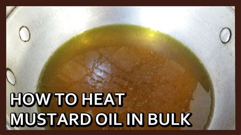 How To Cook Mustard Oil In Bulk Mustard Oil Cooking Tip By Healthy