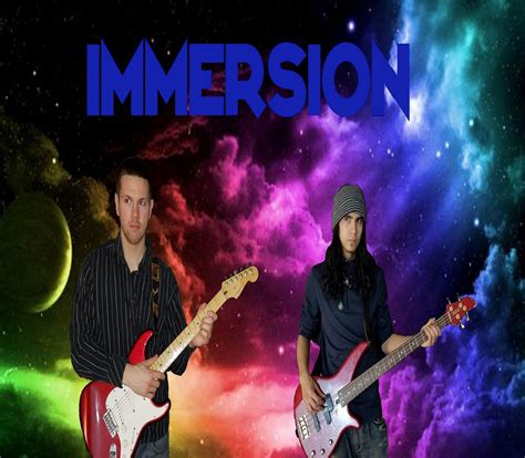 Immersion | ReverbNation