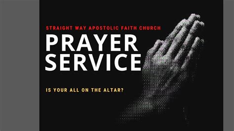 Straight Way Church Prayer Service Youtube