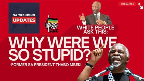 Thabo Mbeki On Leadership And Values Youtube