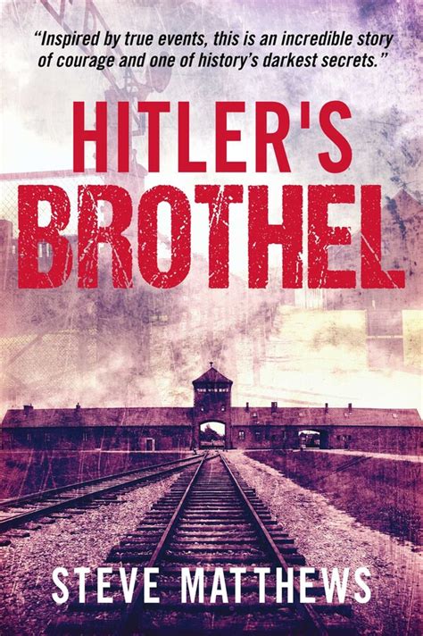 Hitlers Brothel Book By Steve Matthews Official Publisher Page