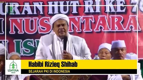 Download ceramah habib rizieq shihab. Ceramah HABIB RIZIEQ SHIHAB | SEJARAH PKI DI INDONESIA ...