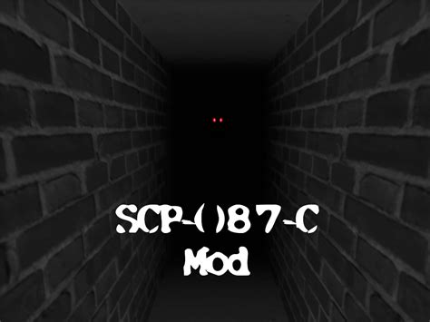 Scp 087 C Mod For Scp 087 B Moddb