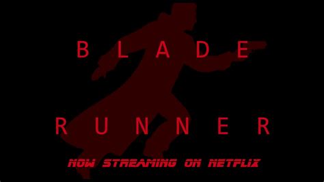Blade Runner A Fan Made Trailer Youtube