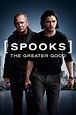 مشاهده وتحميل فيلم Spooks: The Greater Good مجانا فشار | Fushaar