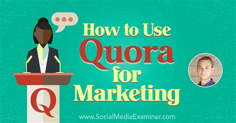 how to use quora for marketing social media examiner