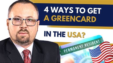4 Ways To Obtain Permanent Residency Or Get A Green Card
