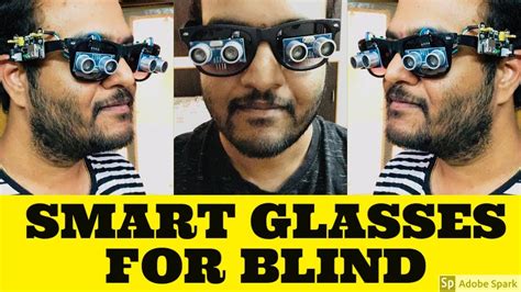 40 Smart Glasses For The Blind