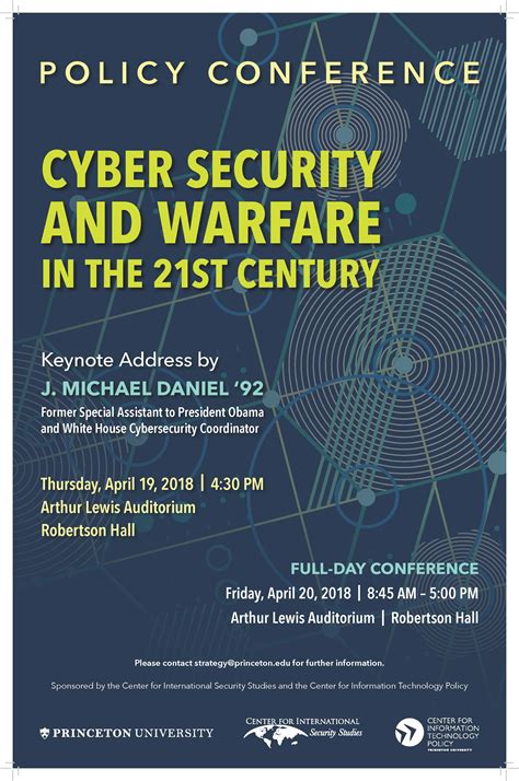 Diligent cyber security specialist proficient in online security research, planning, execution, and maintenance. Cyber Security and Warfare in the 21st Century: Policy Conference | Princeton School of Public ...