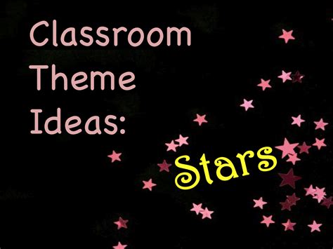 Your Teachers Aide Star Classroom Theme