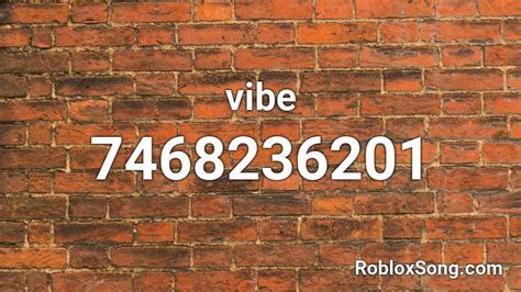 Vibe Roblox Id Roblox Music Codes