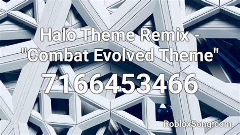 Halo Theme Remix Combat Evolved Theme Roblox Id Roblox Music Codes