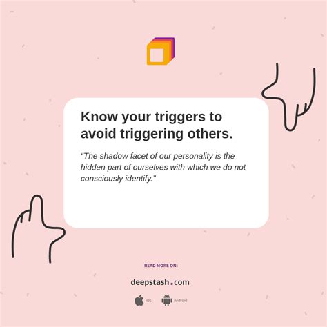 Know Your Triggers To Avoid Triggering Others Deepstash