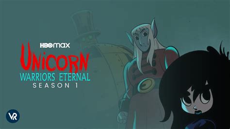 How To Watch Unicorn Warriors Eternal Season 1 Online Outside Us