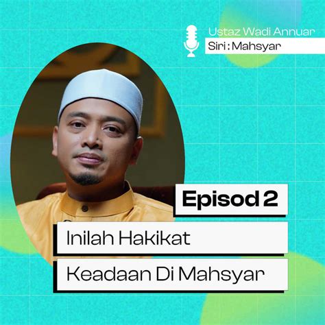 Mahsyar Tak Terbayang Inilah Hakikat Keadaan Di Mahsyar Ustaz Wadi