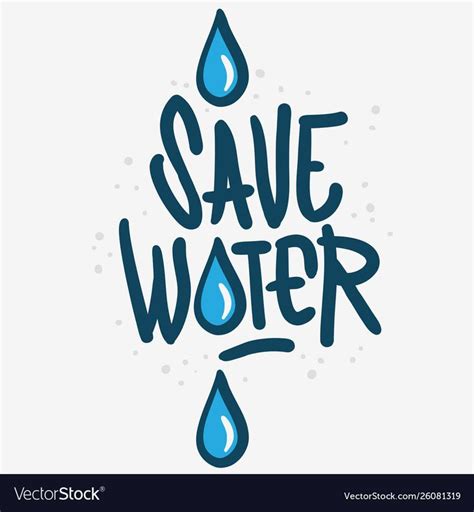 Save Water Liquid Drip Drop Design Vector Image On Vectorstock Save