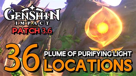 Genshin Impact 36 All 36 Plume Of Purifying Light Locations Youtube