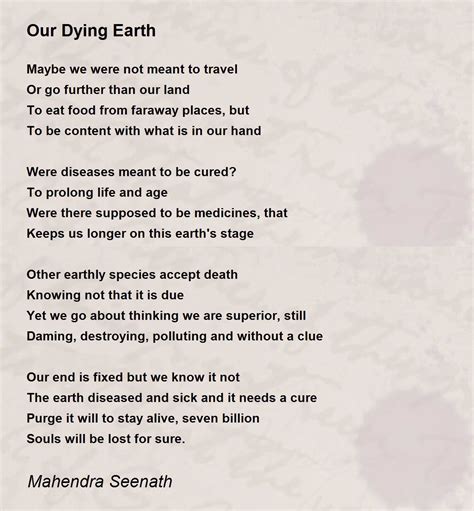 Our Dying Earth Our Dying Earth Poem By Mahendra Seenath