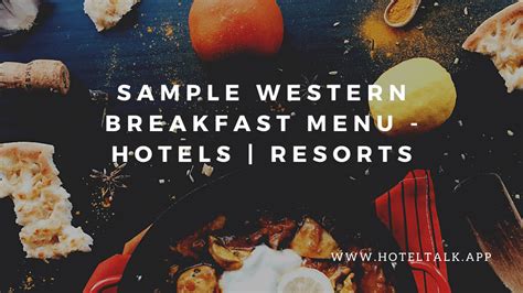 Sample Western Breakfast Menu Hotels Resorts Hoteltalk For