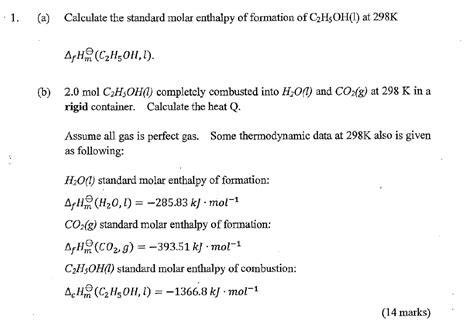Solved Calculate The Standard Molar Enthalpy Of Formation Of Chegg Com