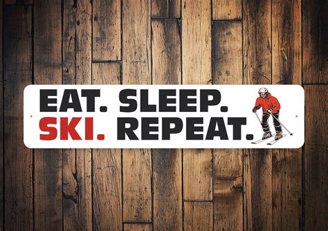 Eat Sleep Ski Sign Eat Sleep Repeat Eat Sleep Hobby Skiing Etsy Uk