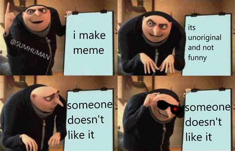 when people say that the gru meme is dead r pewdiepiesubmissions