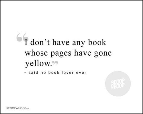 things you ll never hear a true book lover say
