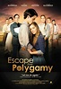 Escape from Polygamy (TV Movie 2013) - IMDb