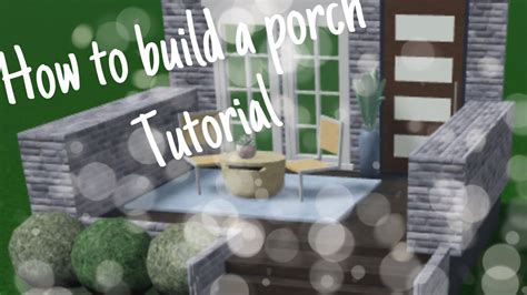 How To Build A Porch In Roblox Bloxburg Livbuildz Youtube