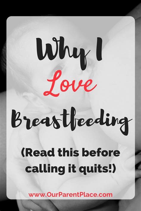 Why I Love Breastfeeding Breastfeeding Breastfeeding Advice Advice For New Moms