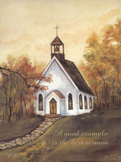 The Best Sermon By Gail Eads Church Art Old Country Churches