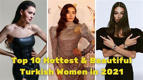 Top 10 Hottest Beautiful Turkish Women In 2021 YouTube