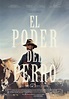 El poder del perro - Película 2021 - SensaCine.com