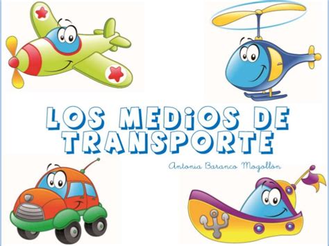 En esta entrada vas a aprender los diferentes medios de transporte y a usar la preposición correcta con cada uno. Blog de Educación Inicial de María González.