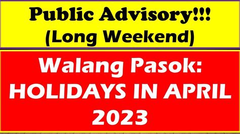 Public Advisory Long Weekend Walang Pasok Holidays In April Wildtvoreg Youtube