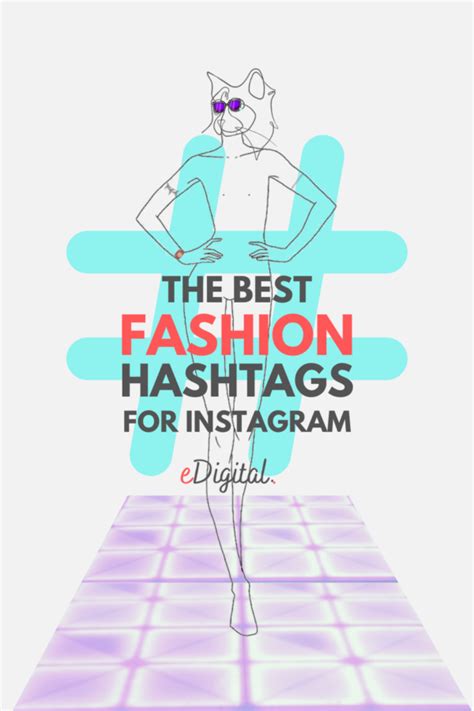 The Best 10 Fashion Hashtags On Instagram For 2023 Edigital Agency