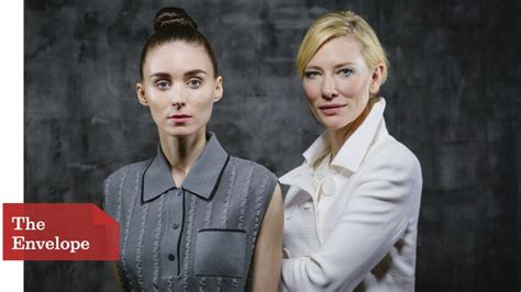 The Envelope What Do Cate Blanchett And Rooney Mara Think Of Director