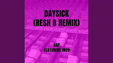 Daysick Resh B Remix Youtube