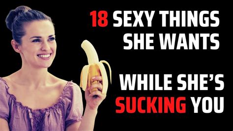 18 Extra Sexy Things She Wants While She’s Sucking Your Dick Human Psychology Facts Youtube