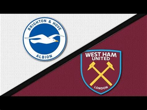 Brighton V West Ham Match In 3 Minutes Premier League Highlights Supersport
