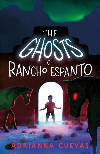 Farrar Straus And Giroux Byr The Ghosts Of Rancho Espanto Linden