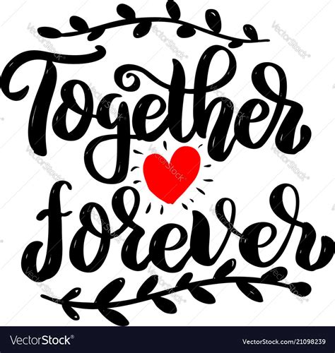 Together Forever Lettering Phrase Isolated Vector Image